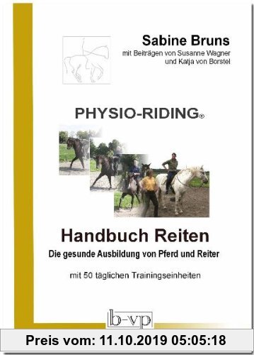 Gebr. - PHYSIO-RIDING: Handbuch Reiten