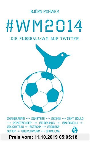 Gebr. - #WM2014: Die Fußball-WM auf Twitter