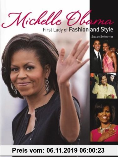 Gebr. - Michelle Obama: First Lady of Fashion and Style