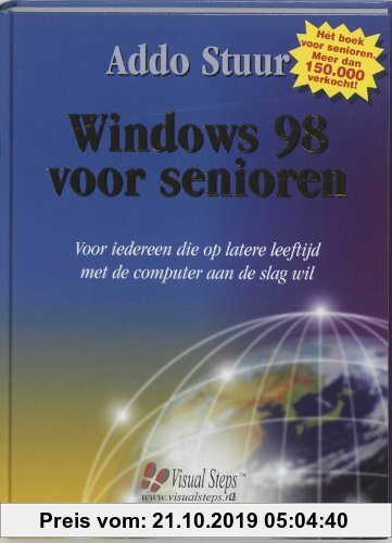 Gebr. - Windows 98 voor senioren / druk 1: voor iedereen die op latere leeftijd met de computer aan de slag wil