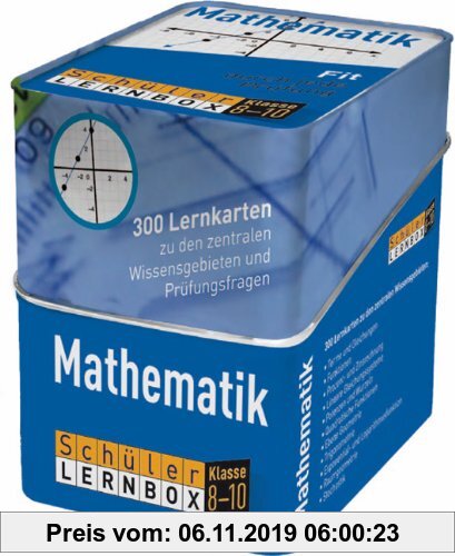 Gebr. - Schüler-Lernbox Mathematik Klasse 8-10: 300 Lernkarten zu den zentralen Wissensgebieten und Prüfungsfragen