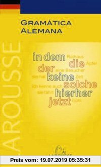 Gebr. - Gramática alemana (Larousse - Lengua Alemana - Manuales Prácticos)