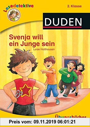 Gebr. - Lesedetektive Übungsbücher - Svenja will ein Junge sein, 2. Klasse