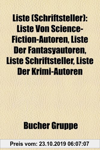 Gebr. - Liste (Schriftsteller): Liste Von Science-Fiction-Autoren, Liste Von Fantasyautoren, Liste Schriftsteller, Liste Von Krimi-Autoren