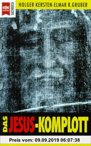 Gebr. - Das Jesus Komplott. Die Wahrheit über das 'Turiner Grabtuch'.