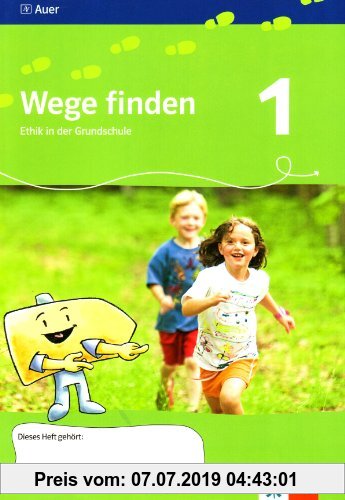 Gebr. - Wege finden. Ethik in der Grundschule. Arbeitsheft 1. Jahrgangsstufe. Ausgabe für Sachsen - Neuentwicklung