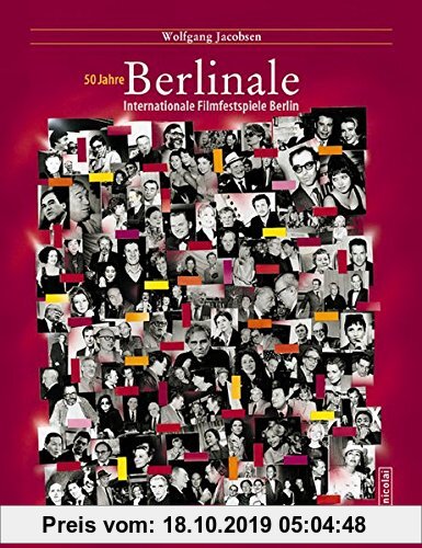 50 Jahre Berlinale: Internationale Filmfestspiele 1951-2000
