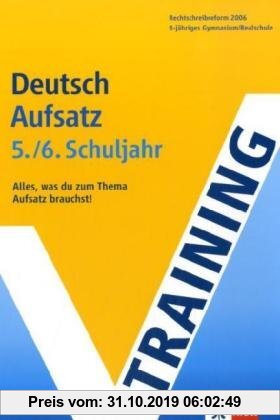 Gebr. - Training Deutsch Aufsatz 5./6. Schuljahr