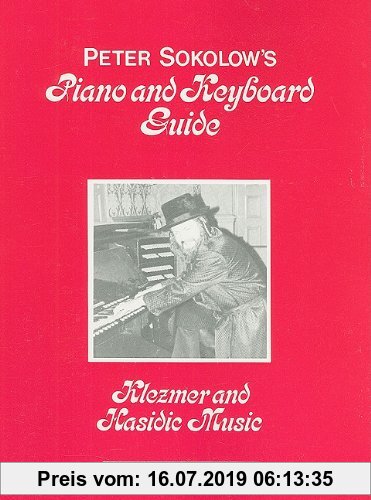 Gebr. - Peter Sokolow's Piano and Keyboard Guide: Klezmer and Hasidie Music