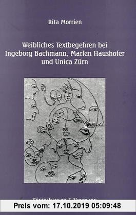 Gebr. - Weibliches Textbegehren bei Ingeborg Bachmann, Marlen Haushofer und Unica Zürn