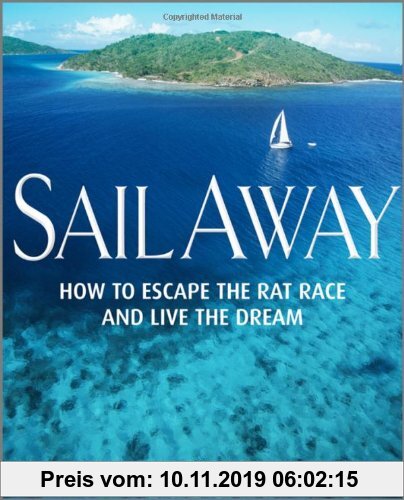 Gebr. - Sail Away: How to Escape the Rat Race and Live the Dream