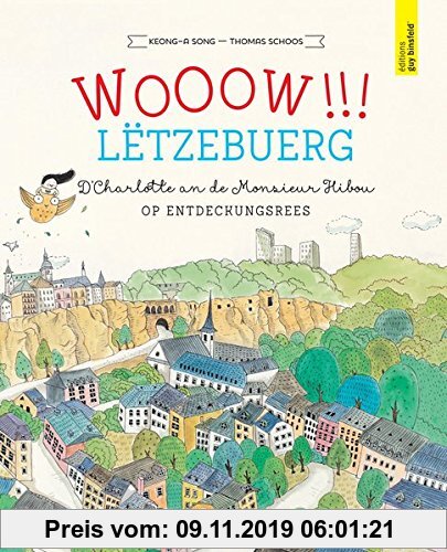 Gebr. - WOOOW!!! LËTZEBUERG - D’Charlotte an de Monsieur Hibou op Entdeckungsrees