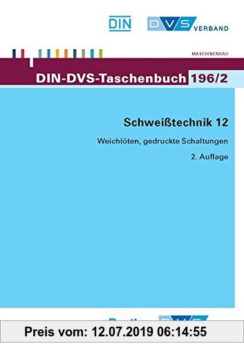 Gebr. - DIN/DVS-Taschenbuch 196/2 Schweißtechnik 12 - Weichlöten, gedruckte Schaltungen (DIN DVS Taschenbücher)