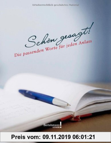 Gebr. - Schön gesagt!: Die passenden Wort für jeden Anlass