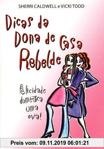 Gebr. - Dicas da Dona de Casa Rebelde (Em Portuguese do Brasil)