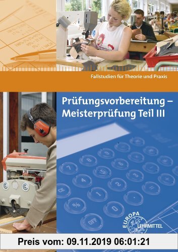 Gebr. - Prüfungsvorbereitung Meisterprüfung 03: Fallstudien für Theorie und Praxis