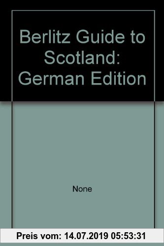 Gebr. - Berlitz Guide to Scotland: German Edition