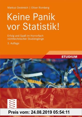 Gebr. - Keine Panik vor Statistik!: Erfolg und Spaß im Horrorfach nichttechnischer Studiengänge