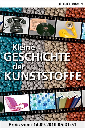 Gebr. - Kleine Geschichte der Kunststoffe