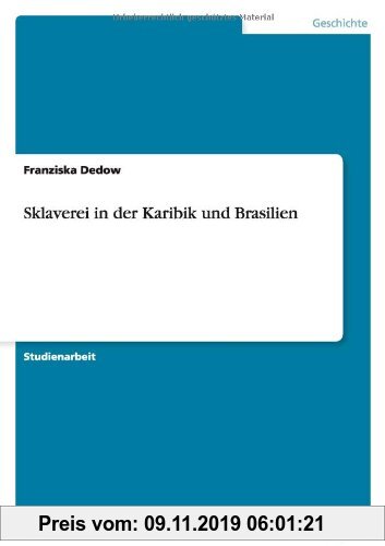 Gebr. - Sklaverei in der Karibik und Brasilien