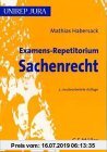 Gebr. - Examens-Repetitorium Sachenrecht