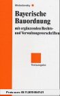 Gebr. - Bayerische Bauordnung. Textausgabe mit Durchführungsvorschriften