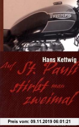 Gebr. - Auf St. Pauli stirbt man zweimal: Motorrad-Krimi