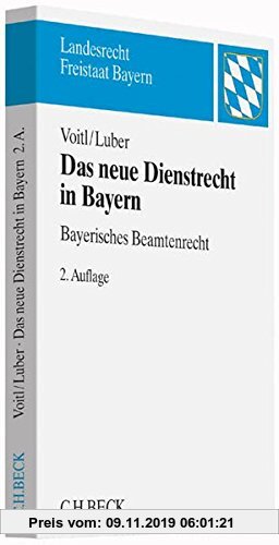 Gebr. - Das neue Dienstrecht in Bayern: Bayerisches Beamtenrecht