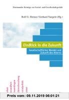 Gebr. - EinBlick in die Zukunft - Gesellschaftlicher Wandel und Zukunft des Alterns im Ruhrgebiet