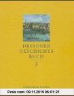 Gebr. - Dresdner Geschichtsbuch, 12 Bde., Bd.3