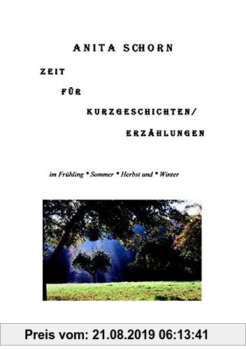 Gebr. - Zeit für Kurzgeschichten /Erzählungen: Im Frühling, Sommer, Herbst und Winter