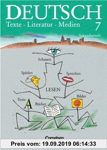 Deutsch 7. Texte, Literatur, Medien. Realschule.