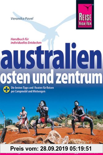 Gebr. - Australien Osten und Zentrum: Das komplette Handbuch für individuelles Reisen zu Küsten, Citys, Nationalparks und Zielen abseits der Hauptrei