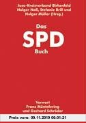 Gebr. - Das SPD-Buch. Organisation, Geschichte und Personen im Überblick.