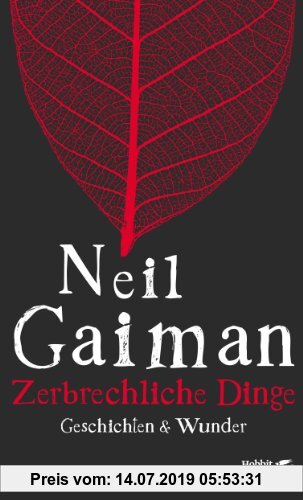 Gebr. - Zerbrechliche Dinge: Geschichten & Wunder