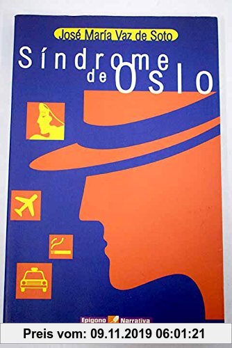 Gebr. - Sindrome de Oslo (Epigono narrativa) (Spanish Edition)