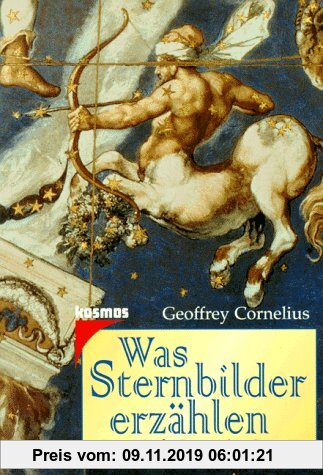 Gebr. - Was Sternbilder erzählen. Die Mythologie der Sterne