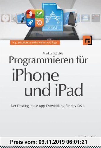 Gebr. - Programmieren für iPhone und iPad: Der Einstieg in die App-Entwicklung für das iOS 4