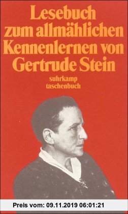 Gebr. - Lesebuch zum allmählichen Kennenlernen von Gertrude Stein (suhrkamp taschenbuch)