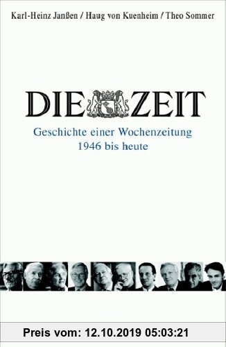 Gebr. - Die Zeit: Geschichte einer Wochenzeitung - 1946 bis heute -