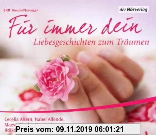 Gebr. - Für immer Dein: Liebesgeschichten zum Träumen