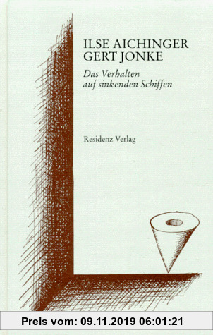 Gebr. - Das Verhalten auf sinkenden Schiffen. Reden zum Erich- Fried- Preis 1997