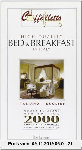 Gebr. - Caffèlletto. High quality bed & breakfast in Italy (Guide)