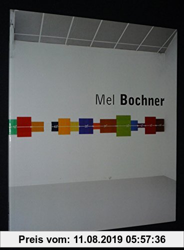 Gebr. - Mel Bochner : Measurements : Works from th 1960's-1990's