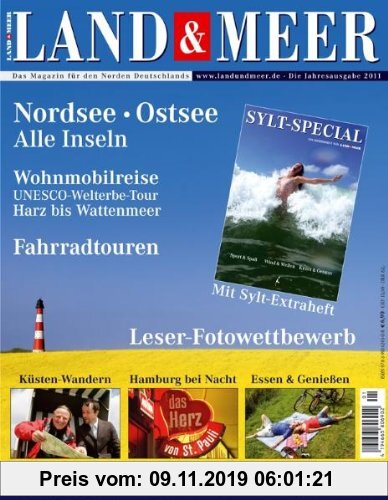 Gebr. - Land & Meer 2011. Jahresausgabe: Das Magazin für den Norden Deutschlands