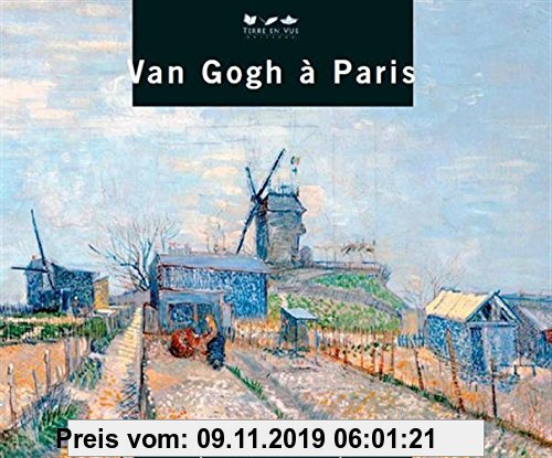 Gebr. - VAN GOGH A PARIS