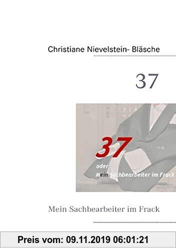 Gebr. - 37: Mein Sachbearbeiter im Frack