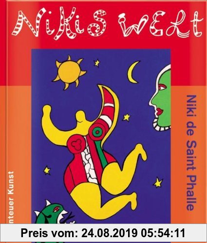 Gebr. - Nikis Welt: Niki de Saint Phalle (Abenteuer Kunst)