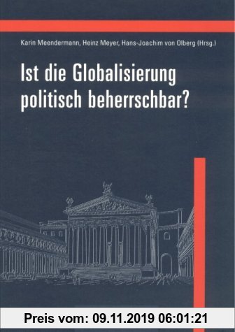 Gebr. - Ist die Globalisierung politisch beherrschbar?