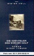 Gebr. - Die Abenteuer des Werner Holt. Roman einer Jugend.